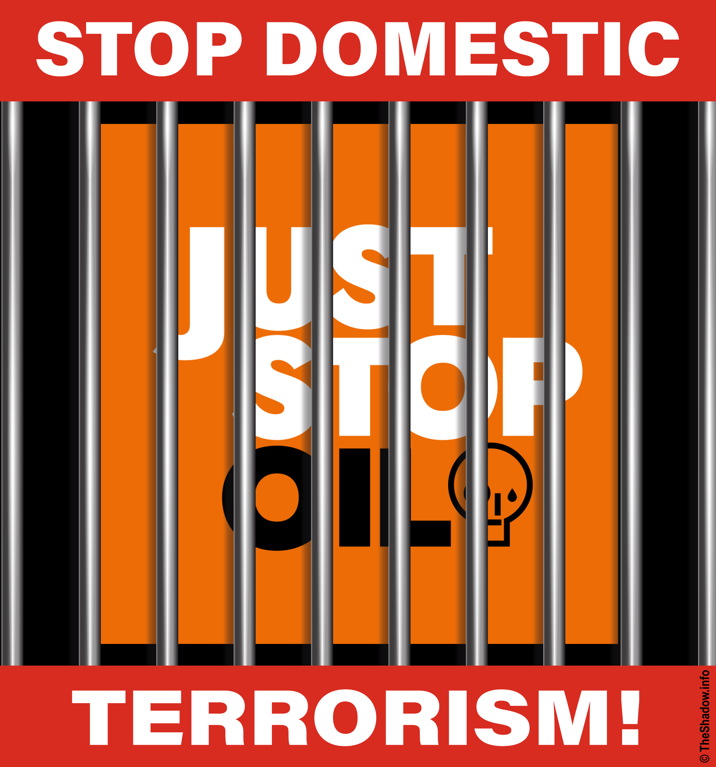 just stop oil domestic terrorists the shadow info meme